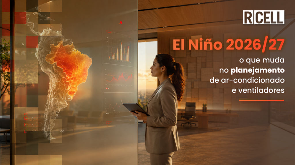 O El Niño 2026/27 pode intensificar o calor nos próximos meses. Entenda o que esse cenário representa para o planejamento de ar-condicionado, ventiladores, mix e estoque no varejo.